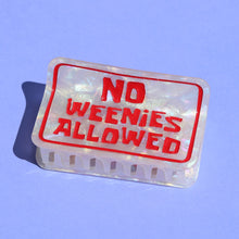 Load image into Gallery viewer, No Weenies Clip *PREORDER*