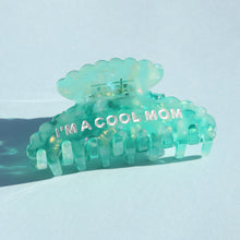 Load image into Gallery viewer, I'm A Cool Mom Clip *PREORDER*
